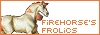 Firehorse's Frolics - Firehorse, Wordsmith and Angie